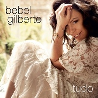 Bebel Gilberto - Tudo - 180g Vinyl LP