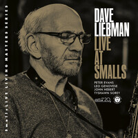 Dave Liebman - Live at Small's