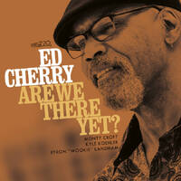 Ed Cherry - Are We There Yet?