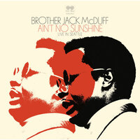 Brother Jack Mcduff - Ain't No Sunshine - 2 x 180g Vinyl LPs