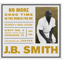 J.B. Smith - No More Good Time in the World For Me