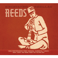 Various Artists - Excavated Shellac: Reeds