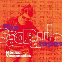 Monica Vasconcelos - Sao Paulo Tapes