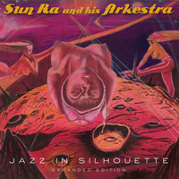 Sun Ra and His Arkestra - Jazz in Silhouette - 2 x Vinyl LP