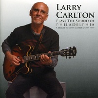Larry Carlton - Plays The Sound Of Philadelphia