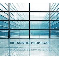 Philip Glass - The Essential Philip Glass / 3CD set