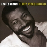 Teddy Pendergras - The Essential Teddy Pendergrass