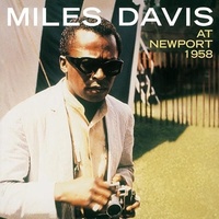 Miles Davis - At Newport 1958