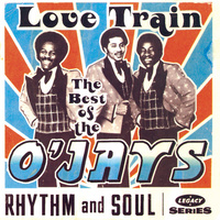 The O'Jays - Love Train: The Best of The O'Jays