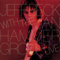 Jeff Beck - Jeff Beck with the Jan Hammer Group: Live