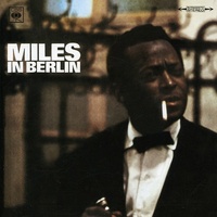 Miles Davis - Miles in Berlin