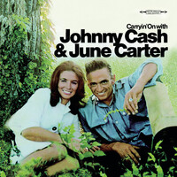 Johnny Cash & June Carter - Carryin' On with Johnny Cash & June Carter