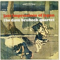 Dave Brubeck Quartet - jazz impressions of japan