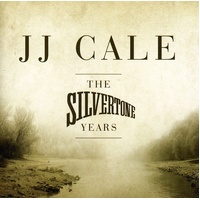 J.J. Cale - The Silvertone Years