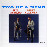 Paul Desmond & Gerry Mulligan - Two Of A Mind - 180g Vinyl LP