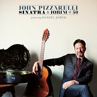 John Pizzarelli - Sinatra & Jobim @ 50 featuring Daniel Jobim