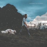 Tyler Ramsey - For the Morning