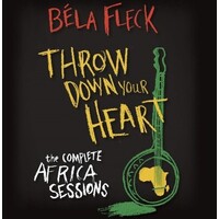 Throw Down Your Heart: The Complete Africa Sessions