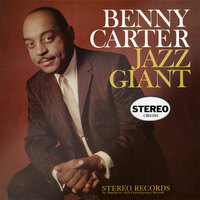 Benny Carter - Jazz Giant - 180g Vinyl LP
