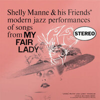 Shelly Manne & His Friends - My Fair Lady - 180g Vinyl LP