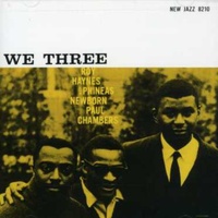 Roy Haynes, Phineas Newborn, Jr. & Paul Chambers - We Three