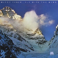 McCoy Tyner - Fly With The Wind / Keepnews Collection