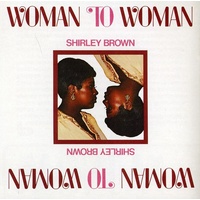 Shirley Brown - Woman to Woman