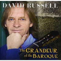 David Russell - The Grandeur of the Baroque