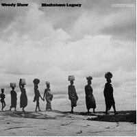 Woody Shaw - Blackstone Legacy - 2 x 180g Vinyl LPs