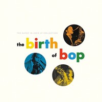 The Birth Of Bop: The Savoy 10-Inch LP Collection - 5 x 10" Vinyl LPs