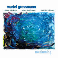 Muriel Grossmann - Awakening