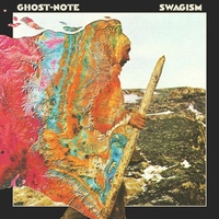 Ghost-note - Swagism