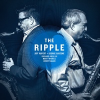 Jeff Rupert & George Garzone - The Ripple