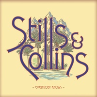 Stephen Stills & Judy Collins - Everybody Knows