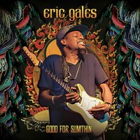 Eric Gales - Good for Sumthin' / 2CD set