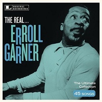 Erroll Garner - The Real Erroll Garner: The Ultimate Collection