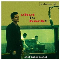 Chet Baker Sextet - chet is back!