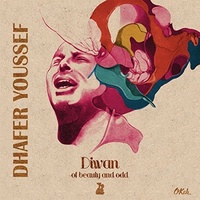 Dhafer Youssef - Diwan of beauty and odd