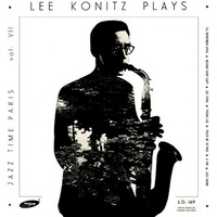 Lee Konitz - Lee Konitz Plays