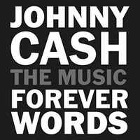 Johnny Cash / various artists - The Music: Forever Words / vinyl 2LP set