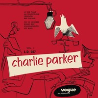 Charlie Parker - VOL. 1 - Vinyl LP