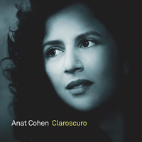Anat Cohen - Claroscuro