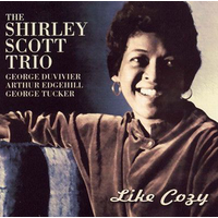 Shirley Scott Trio - Like Cozy