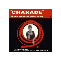 Janet Seidel with Joe Chindamo - Charade: Henry Mancini Song Book