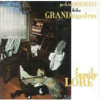 Jackie Orszaczky & the Grandmasters - Family Lore