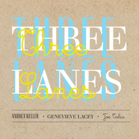 Andrea Keller - Three Lanes