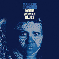 Marlene Cummins - Koori Woman Blues