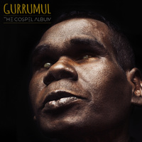 Gurrumul - The Gospel Album