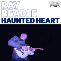 Ray Beadle - Haunted Heart
