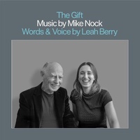 Mike Nock & Leah Berry - The Gift